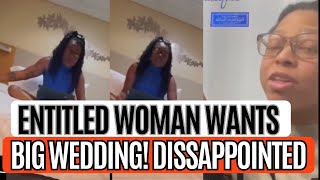 Woman Who Wants To Manipulate Fiancé, To An Expensive Wedding, Disappointed - mgtow