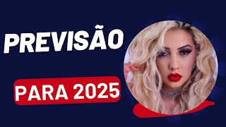 PREVISÃO  PARA 2025