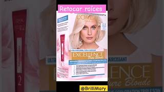 RETOCAR RAÍCES L'ORÉAL 03✂️#L'Oréal#rubias#cabello#brillimary