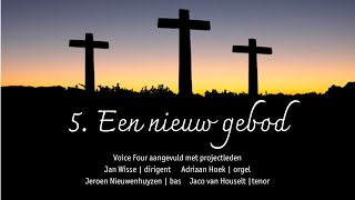 Olivet to Calvary - J.H. Maunder - Een nieuw gebod - Voice Four