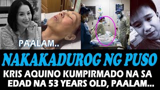 BREAKING NEWS!🔴PAALAM, KRIS AQUINO CONFIRMED NA, SA EDAD NA 53 YEARS OLD