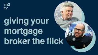 bank vs mortgage broker | can I give my mortgage broker the flick?