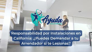 Responsabilidad por Instalaciones en California: ¿Puedes Demandar?