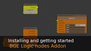 Logic Nodes Addon (Installing and getting started) - BGE Tutorial