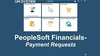 PeopleSoft Financials- Payment Requests