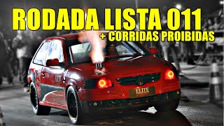 RODADA LISTA 011 + CORRIDA PROIBIDAS INTERLAGOS