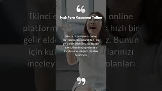 Hızlı Para Kazanma Yolları