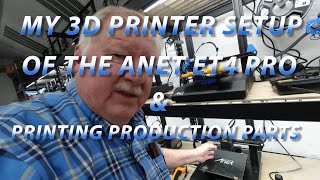 MY 3D PRINTER SETUP OF THE ANET ET4 PRO & PRINTING PRODUCTION PARTS for the Lap Diner, a NTI product