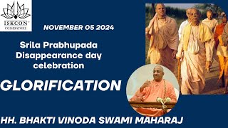 Srila Prabhupada Disappearance Day - Glorification - HH Bhakti Vinoda Swami Maharaj -  05.11.2024