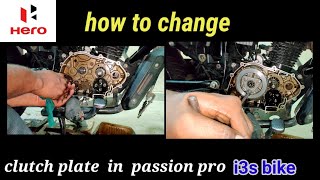 how to change clutch plate passion pro i3s model