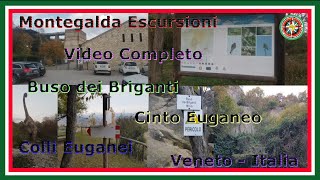 Buso dei Briganti - Monte Cinto - Cinto Euganeo ( PD ) Colli Euganei-Veneto-Italia - Video completo