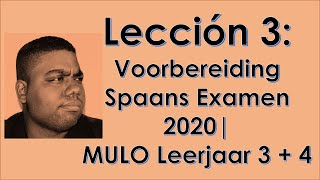 Les 3: Vocabulaire bestuderen en herhalen | Voorbereiding Spaans Examen 2020 | MULO Leerjaar 3 + 4