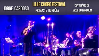 PRIMAS E BORDÕES | JORGE CARDOSO | LILLE CHORO FESTIVAL 2018