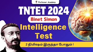 TNTET | Binet Simon Intelligence test | 2 நிமிஷம் இருந்தா போதும் ! | professor academy