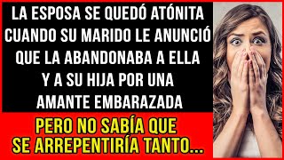 Una mujer se quedó de piedra cuando su marido la abandonó a ella y a su hija por una amante...