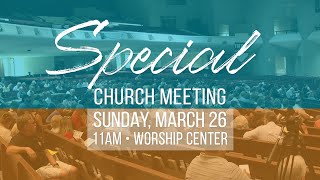 March 26, 2023 | Special Congregational Meeting