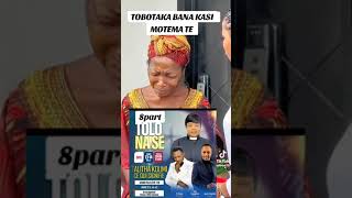 TOBOTAKA BANA KASI MOTEMA TE part8