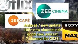 Asiasat 7 new update 105e new channel add good new, asiasat 7 channel list 2023