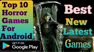 Top 10 Horror Games For Android in 2021 Best Games