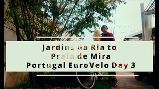 Jardins da Ria to Praia de Mira on the EuroVelo 1 | Day 3 | Travel Vlog | Bikepacking Portugal!