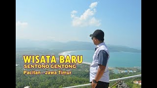 Wisata Baru Sentono Gentong - Pacitan, Jawa Timur