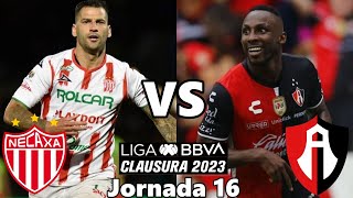 NECAXA VS ATLAS | JORNADA 16 | LIGA MX | CLAUSURA 2023