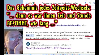 Das Geheimnis jedes Zeitgeist-Wechsels: "... denn es war ihnen Zeit und Stunde bestimmt wie lang..."