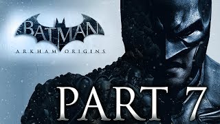 Batman Arkham Origins Walkthrough Part 7 (Deathstroke Boss Battle) [HD]