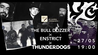 В Укритті #11: The Bull Dozzers + Enstrict + Thunderdogs