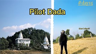 Episode:15 || why name Pilot dada? || 15/30 days