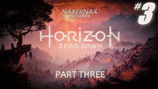 HORIZON ZERO DAWN - PART 3 #HZD