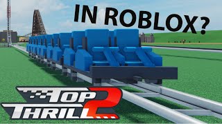 Top Thrill 2 in Theme Park Tycoon 2!