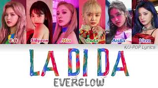 EVERGLOW (에버글로우) - LA DI DA Colour Coded Lyrics (Han/Rom/Eng)