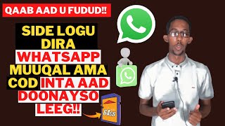 Wax Ka Badal! Whatsapp | Sidee Loo Diraa Muuqal Ama File ka Wayn 2GB Whatsapp.