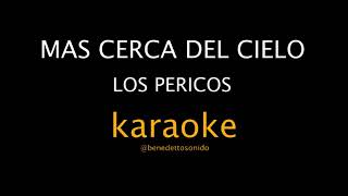 KARAOKE - Más cerca del cielo - Los Pericos