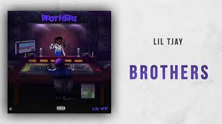 Lil TJay - Brothers (Clean)