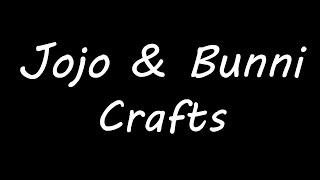 Jojo & Bunni Crafts Promo Video