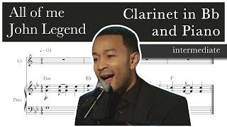 All of me – John Legend – Clarinet in Bb and Piano Accompaniment – Sheet Music (Intermediate)