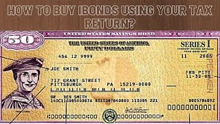 How To Buy ibonds with Your Tax Return?