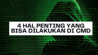 4 Hal Penting Yang Bisa Di Lakukan Di CMD