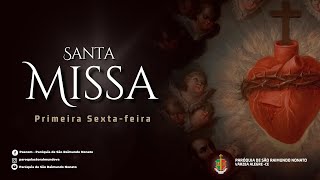 01 de novembro de 2024 19h Santa Missa I 30ª Semana do Tempo Comum I Sexta -feira