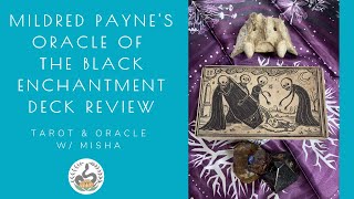 Midlred Payne's Oracle of the Black Enchantment Deck Review by Misha (*NSFW)