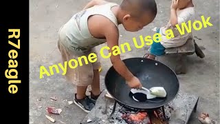 Anyone Can Use a Wok