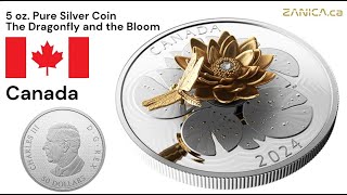 2024   5 oz  Pure Silver Coin The Dragonfly and the Bloom   Canada