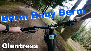 Berm Baby Berm - Glentress 2022