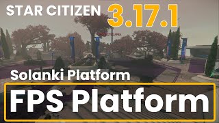 Star Citizen 3.17.1 - Orison Solanki FPS Platform (Raw gameplay)