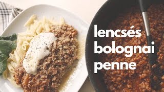 Lencsés bolognai penne | Yama Kitchen