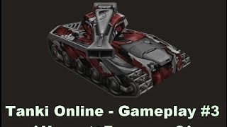 Tanki Online Gameplay #3 ^Freeze^