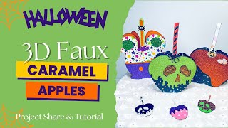 Halloween 3D Faux Caramel Apples Share & Tutorial | Week 10