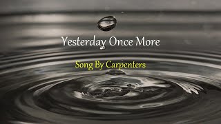 Carpenters - Yesterday Once More